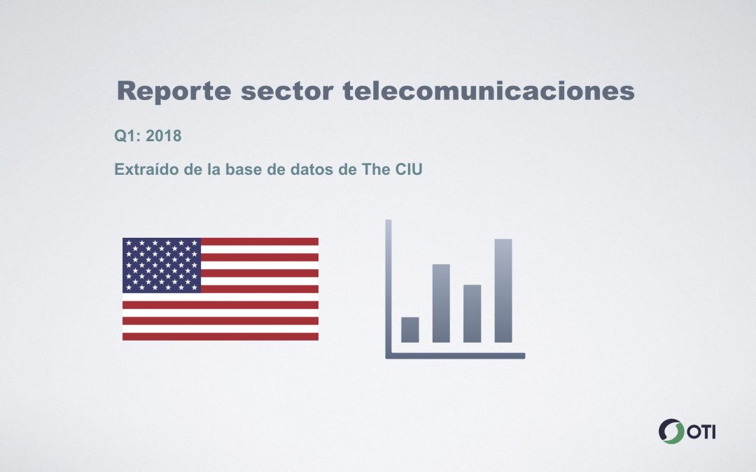 Estados Unidos: Q1-2018 sector telecomunicaciones