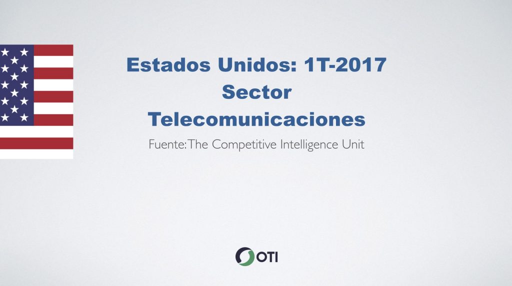 Video-Estados Unidos : 1Q-2017 Sector Telecomunicaciones