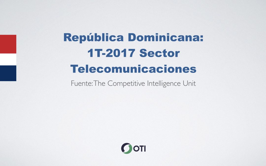 Video: Rep. Dominicana 1T-2017 Telecomunicaciones